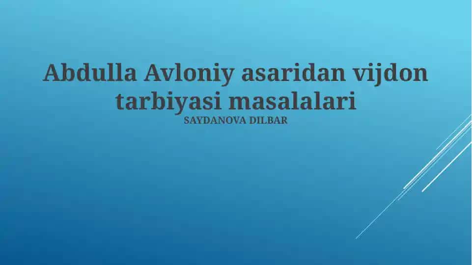 Abdulla Avloniy asaridan vijdon tarbiyasi masalalari