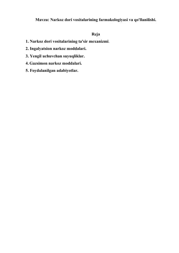 Narkoz dori vositalarining farmakologiyasi va qo'llanilishi. Referat 12 bet.