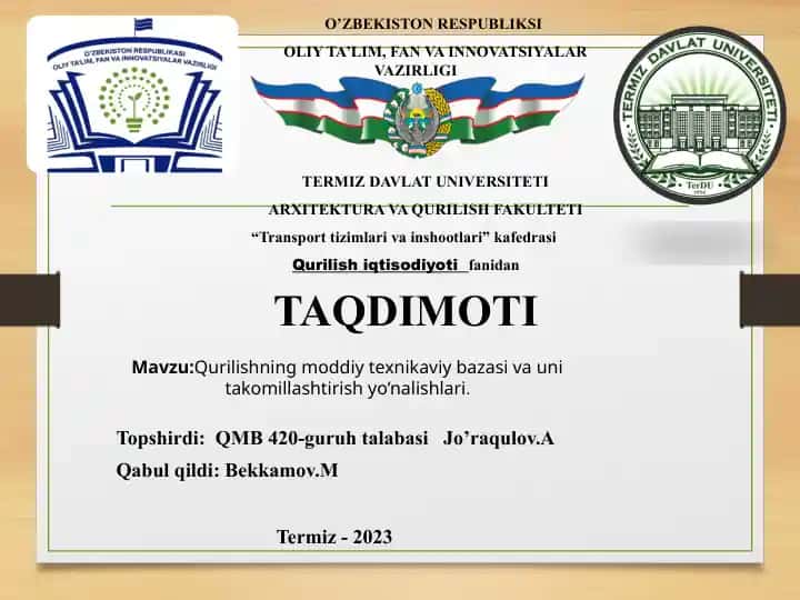 Qurilishning moddiy texnikaviy bazasi va uni takomillashtirish yo’nalishlari