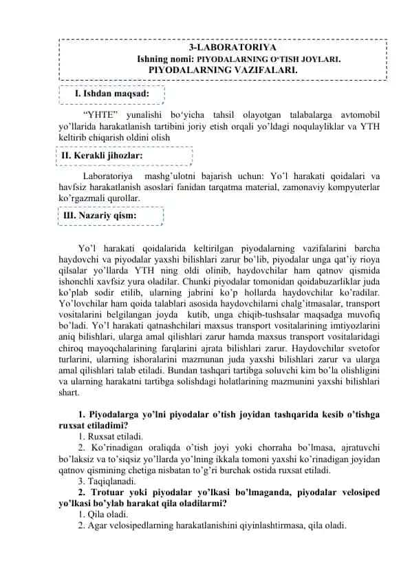 PIYODALARNING O‘TISH JOYLARI. PIYODALARNING VAZIFALARI.