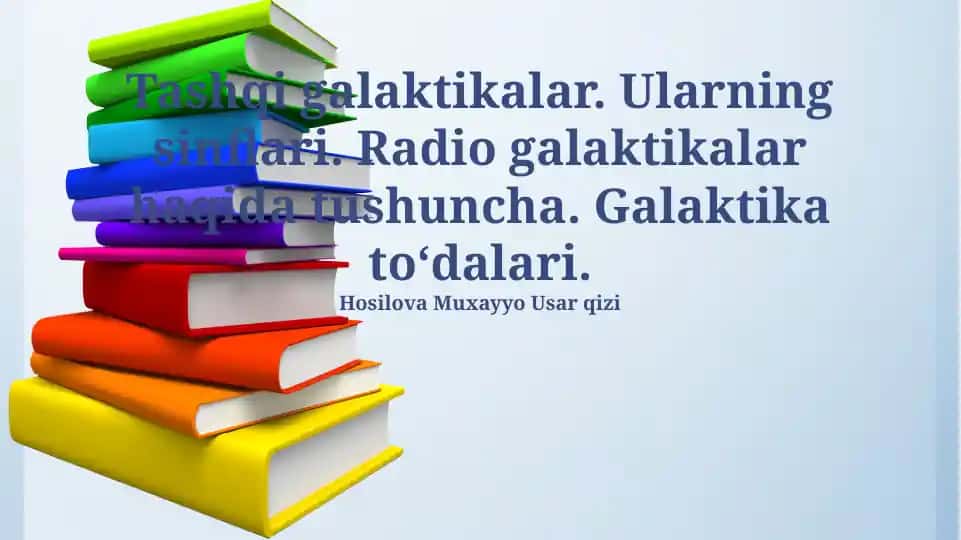 Tashqi galaktikalar haqida