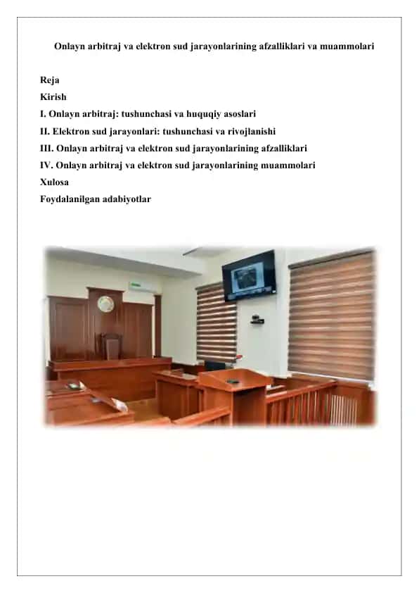 Onlayn arbitraj va elektron sud jarayonlarining afzalliklari va muammolari