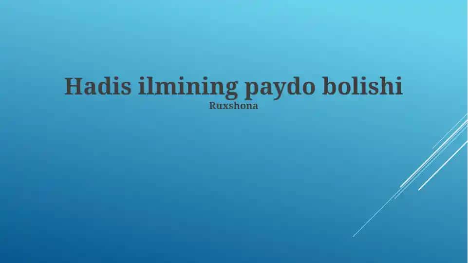 Hadis ilmining paydo bo‘lishi
