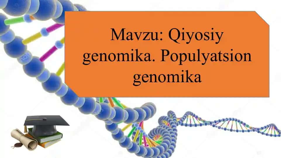 Qiyosiy genomika va Populyatsion genomika