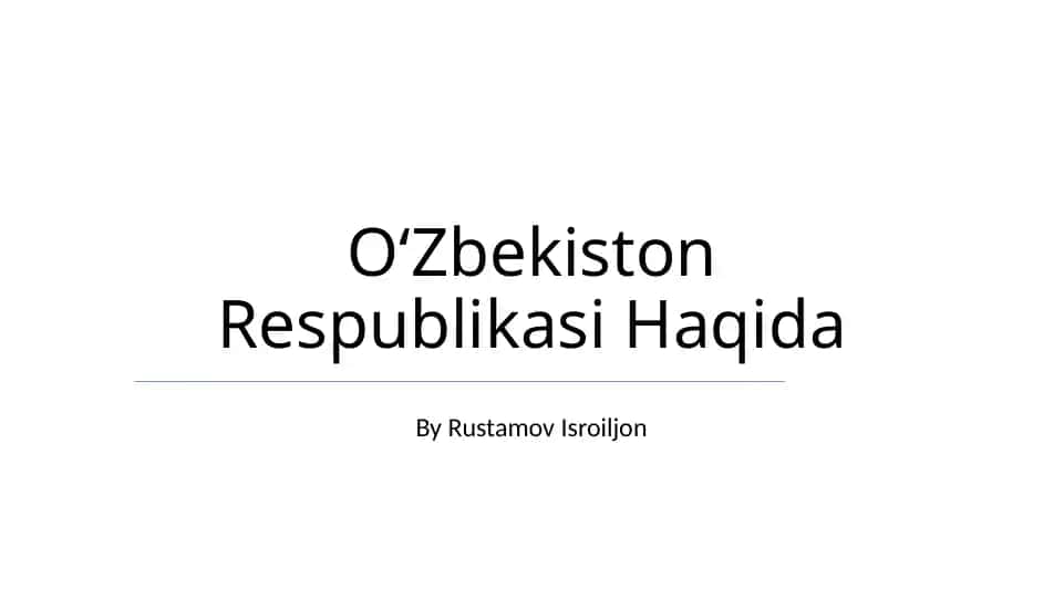 Oʻzbekiston Respublikasi Haqida