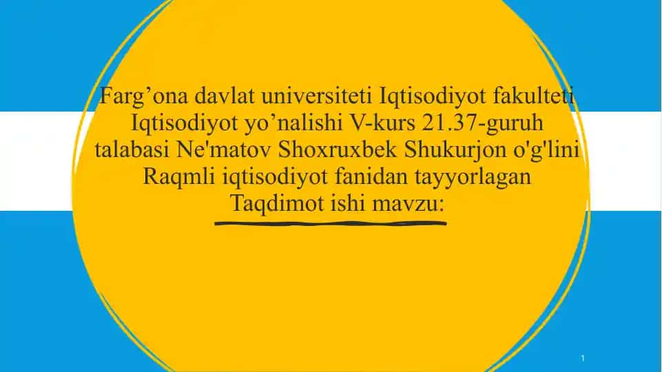 Raqamli iqtisodiyot va uning asosiy tarkibiy qismlari