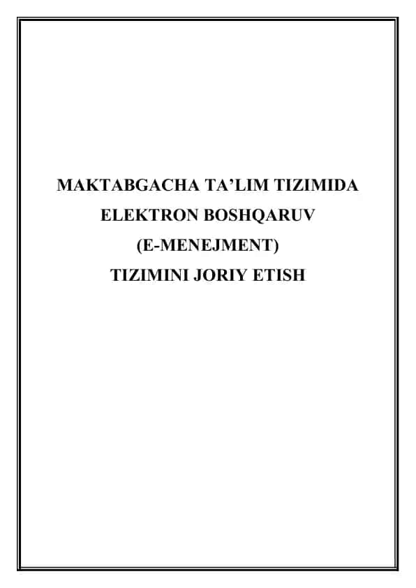 Maktabgacha ta’lim tizimida elektron boshqaruv (e-menejment) tizimini joriy etish