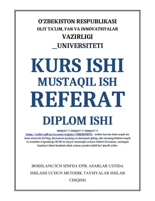 Boshlang‘ich sinfda epik asarlar ustida ishlash uchun metodik tavsiyalar