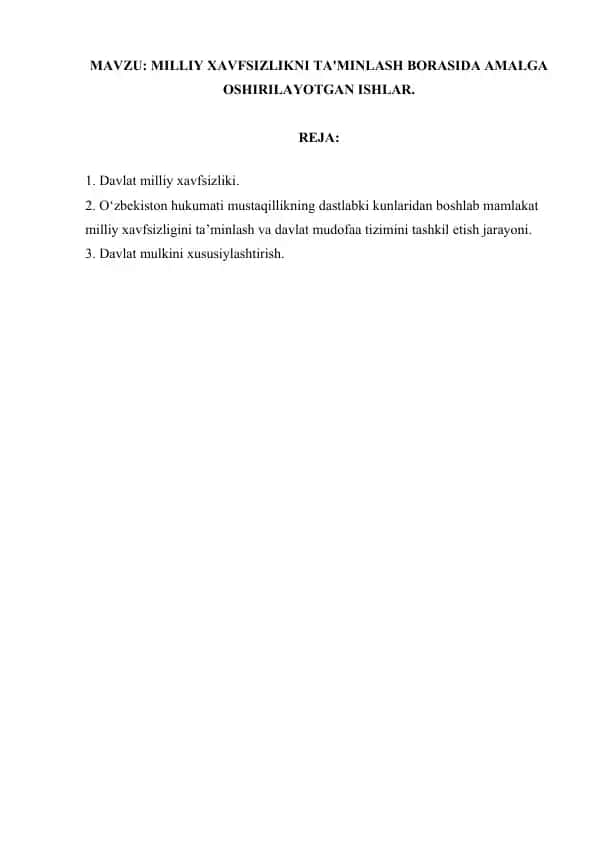 Milliy xavfsizlikni ta'minlash borasida amalga oshirilayotgan ishlar