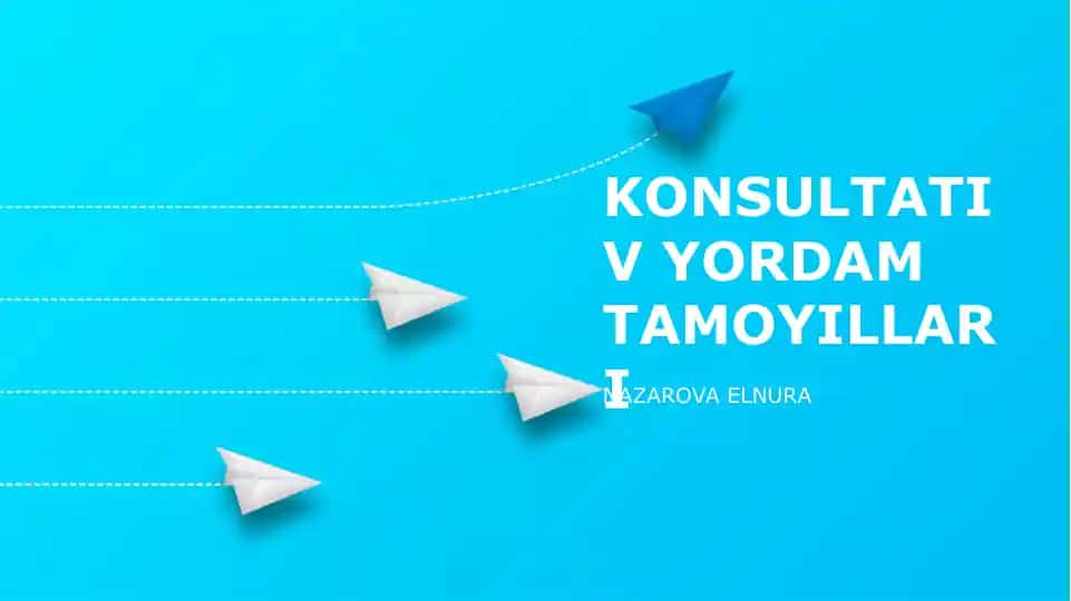 KONSULTATIV YORDAM TAMOYILLARI