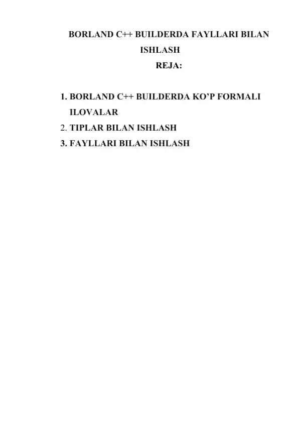 BORLAND C++ BUILDERDA FAYLLARI BILAN ISHLASH