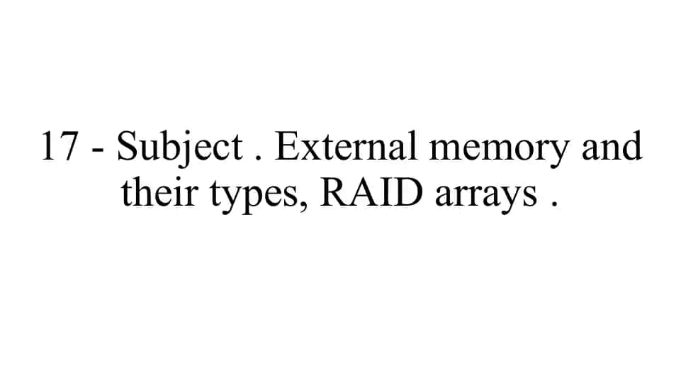 External memory and RAID arrays