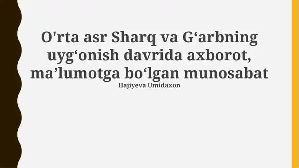 Yaqin Sharq va G'arbda axborot, ma'lumotga munosabat