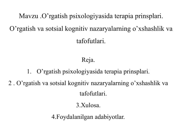 O'rgatish psixologiyasi dasturi va prinsiplari