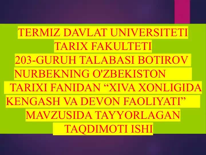 XIVA XONLIGIDA KENGASH VA DEVON FAOLIYATI