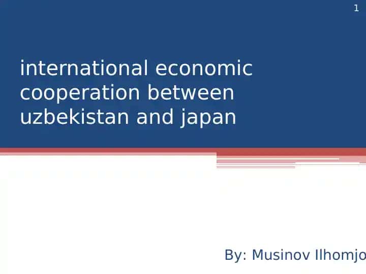 International Economic Cooperation between Uzbekistan and Japan