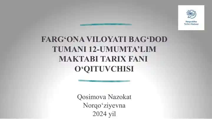 Tarix fanini o‘qitishda zamonaviy pedagogik texnologiyalardan foydalanishning samarali usullari