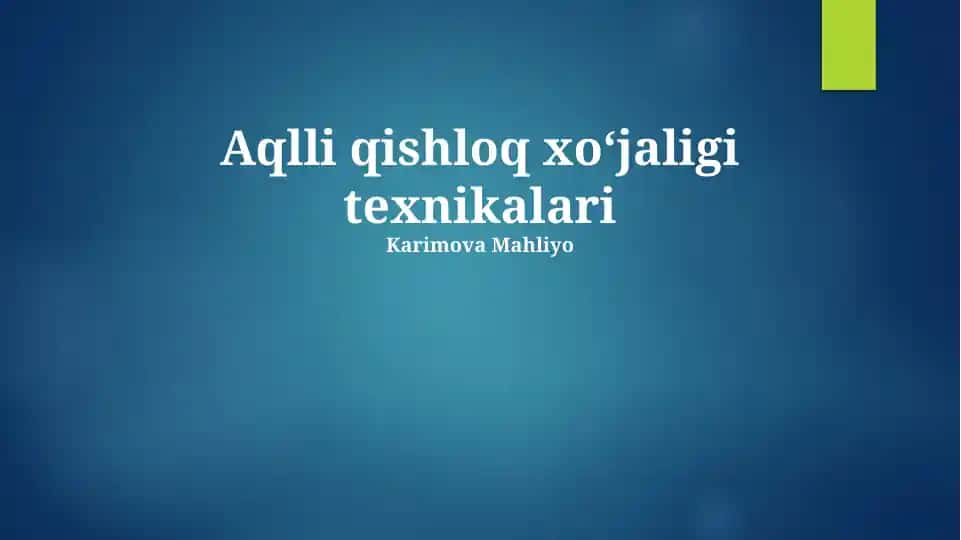 Aqlli qishloq xoʻjaligi texnikalari