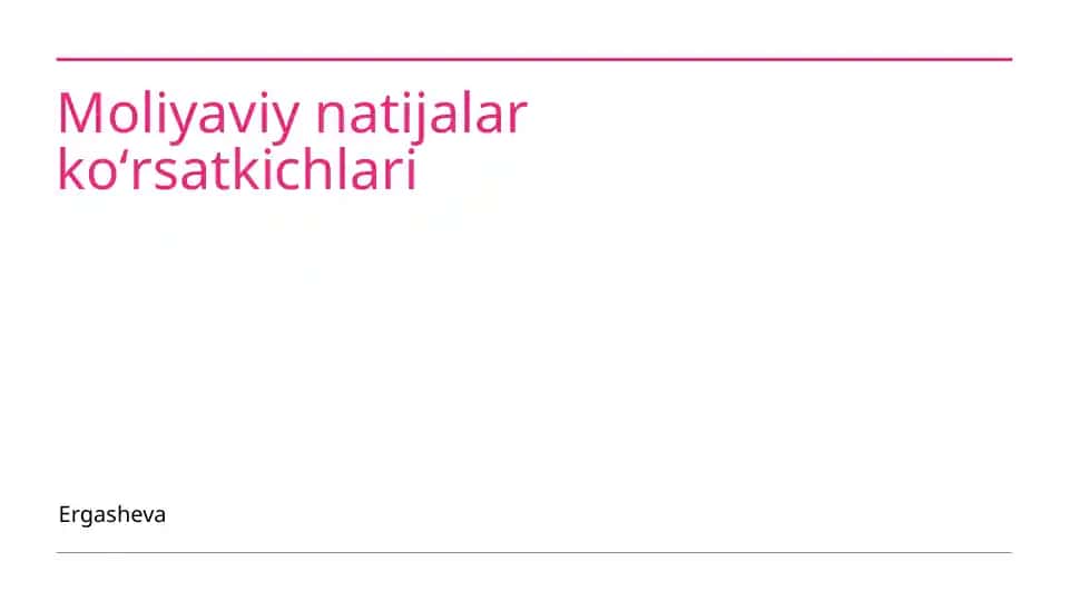 Moliyaviy natijalar ko'rsatkichlari