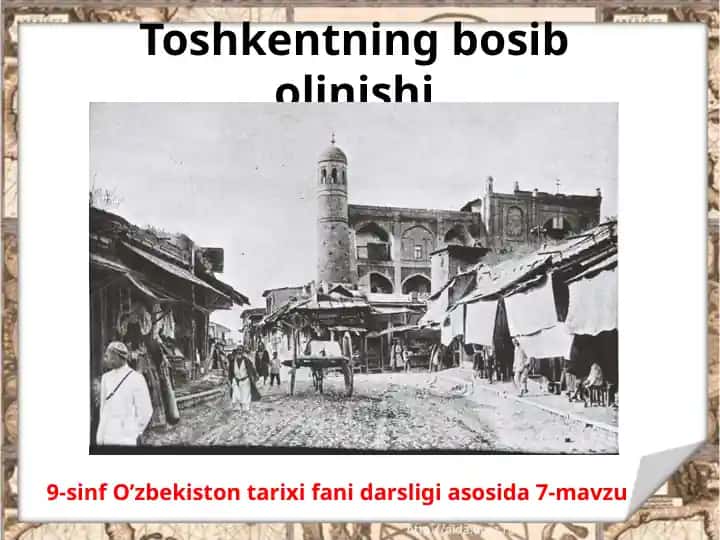 Toshkentning bosib olinishi