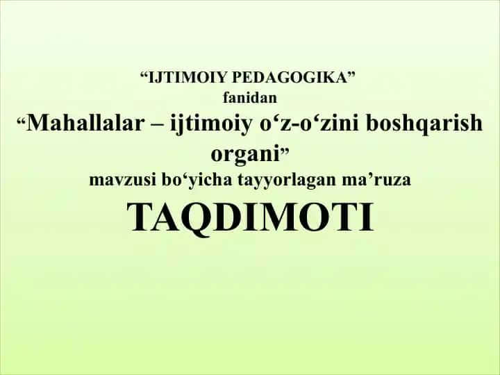 Mahallalar – ijtimoiy oʻz-oʻzini boshqarish organi