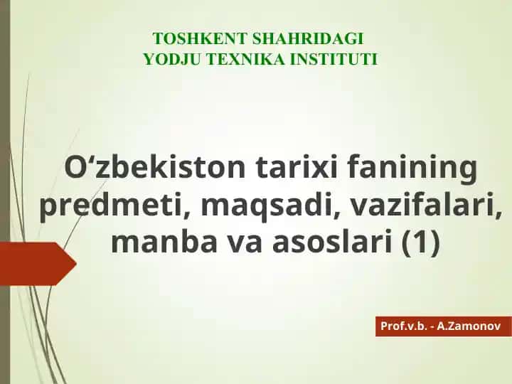 O‘zbekiston tarixi fanining asoslari
