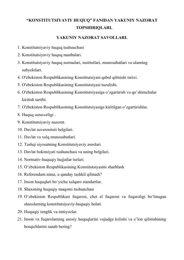 "KONSTITUTSIYAVIY HUQUQ" FANIDAN YAKUNIY NAZORAT TOPSHIRIQLARI.