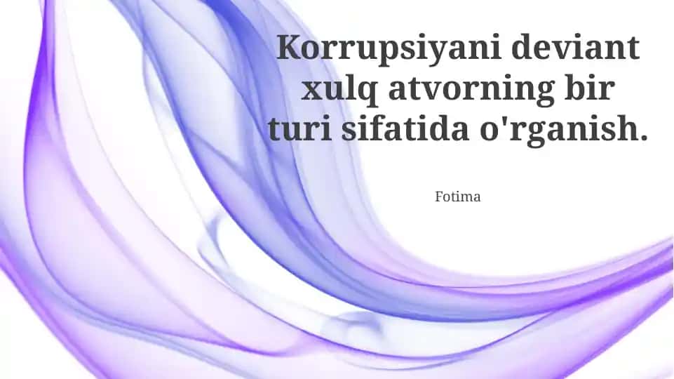 Korrupsiyani deviant xulq-atvorning bir turi sifatida o'rganish