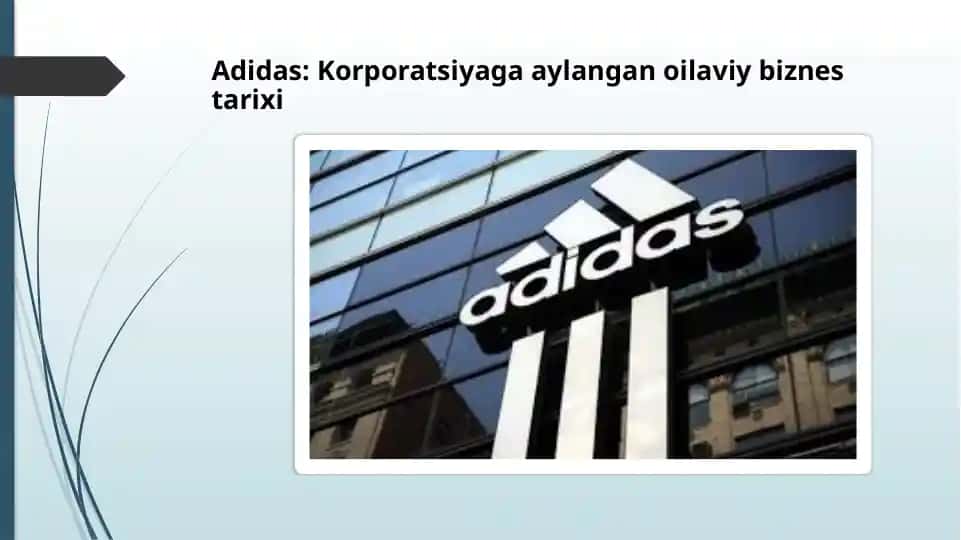 Adidas: Korporatsiyaga aylangan oilaviy biznes tarixi