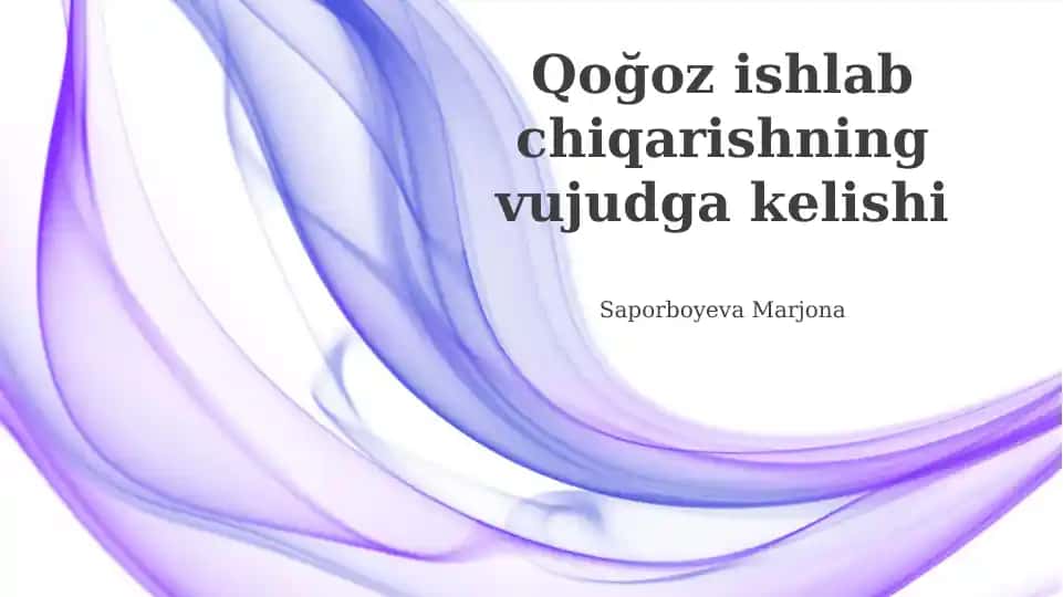 Qog'oz ishlab chiqarishning evolyutsiyasi va modernizatsiyasi