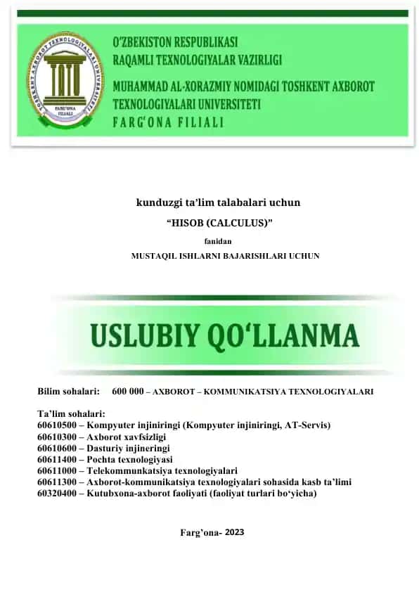 HISOB (CALCULUS) fanidan MUSTAQIL ISHLARNI BAJARISHLARI UCHUN