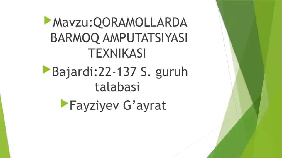 QORAMOLLARDA BARMOQ AMPUTATSIYASI TEXNIKASI