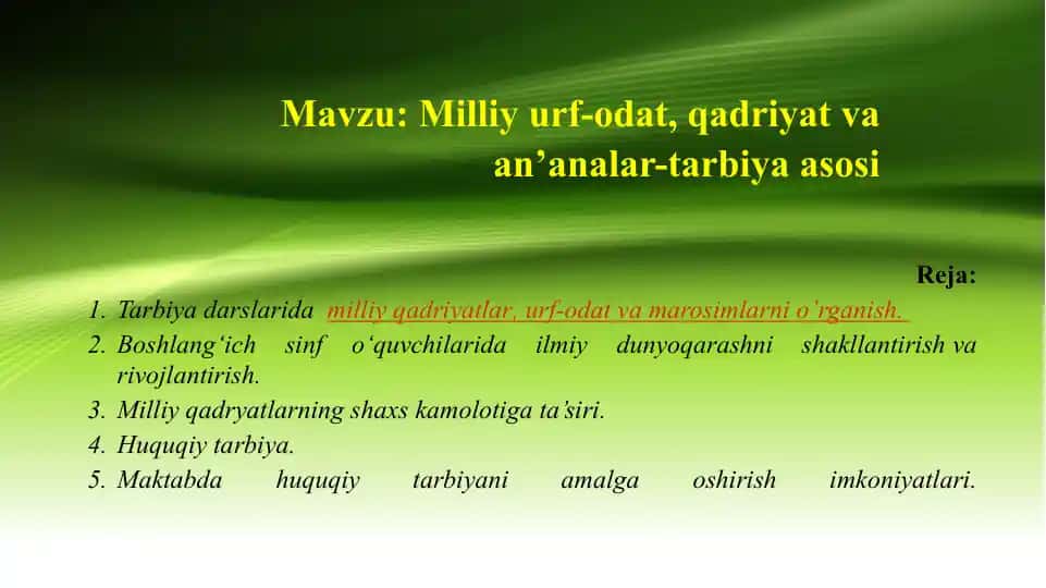 Milliy urf-odat va qadriyatlar tarbiyasi