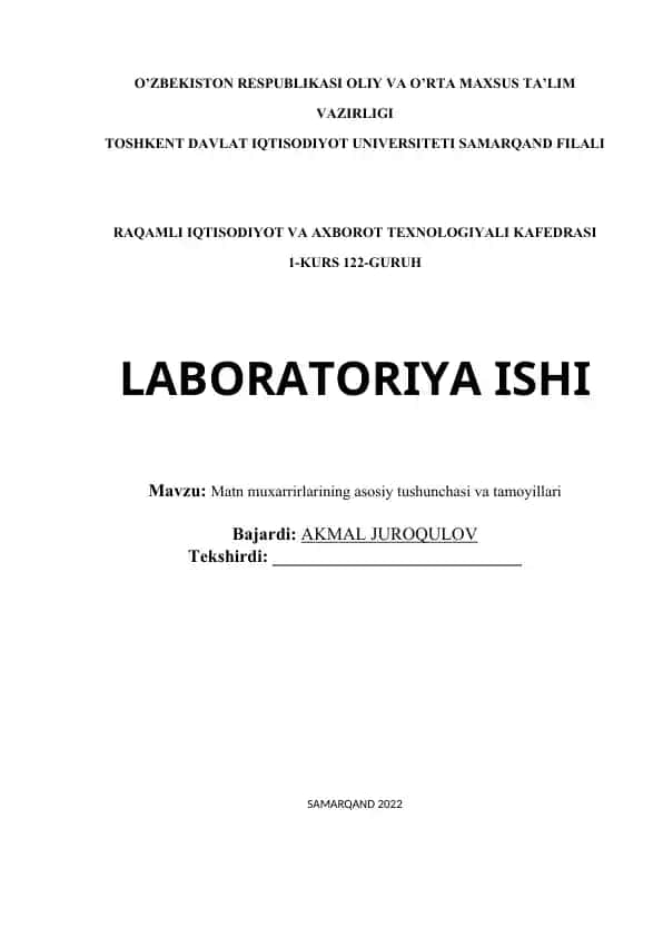 Laboratoriya ishi - Matn muxarrirlarining asosiy tushunchasi va tamoyillari