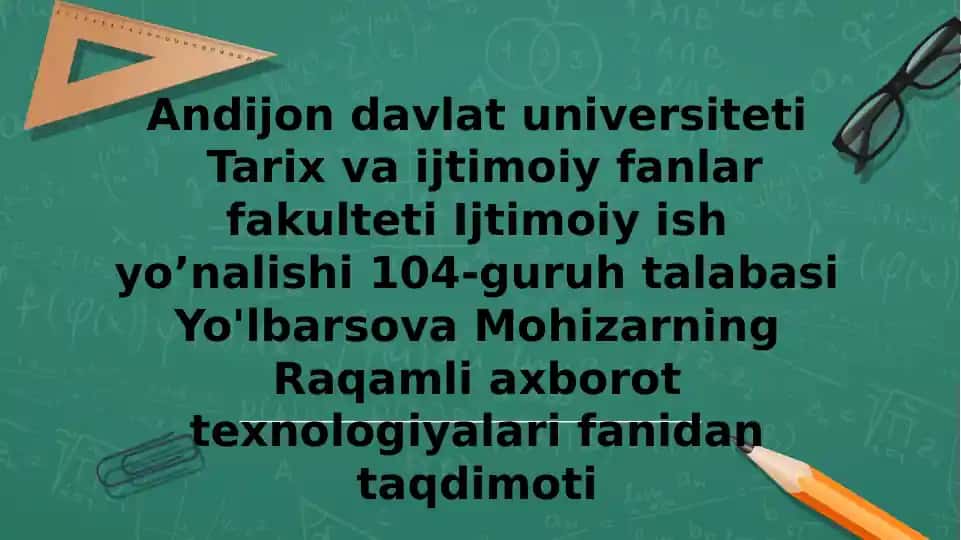 Yo'lbarsova Mohizarning Raqamli axborot texnologiyalari fanidan taqdimoti