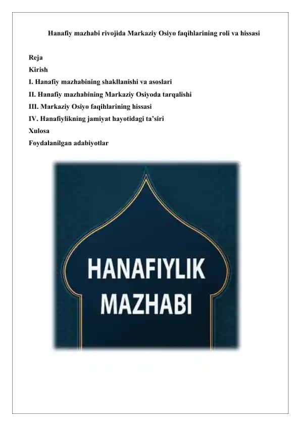 Hanafiy mazhabi rivojida Markaziy Osiyo faqihlarining roli va hissasi