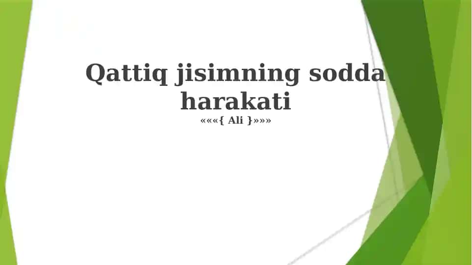 Qattiq jisimning sodda harakati