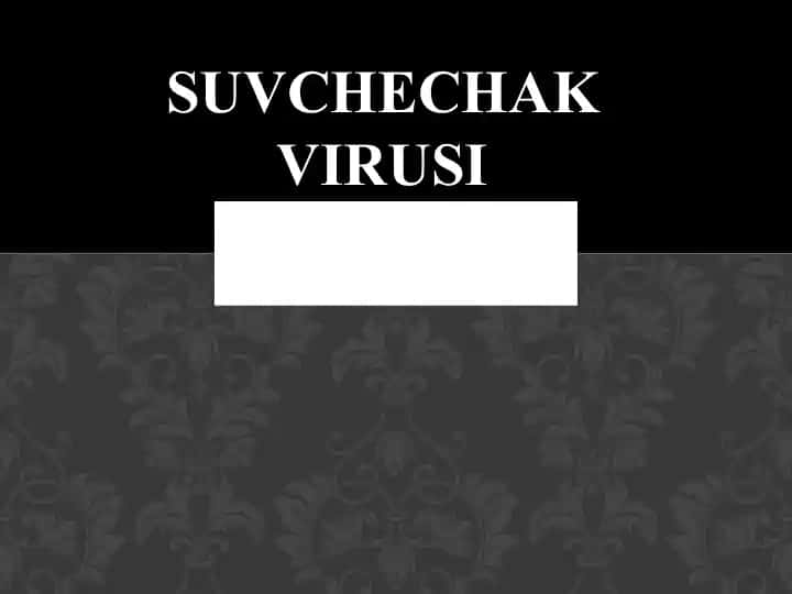 Suvchechak Virusi