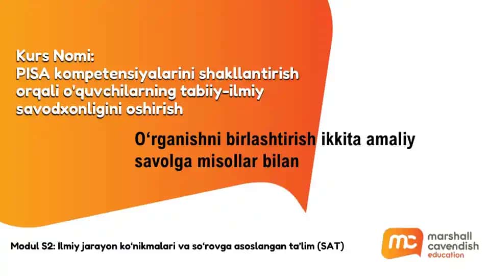 PISA kompetensiyalarini shakllantirish orqali o'quvchilarning tabiiy-ilmiy savodxonligini oshirish