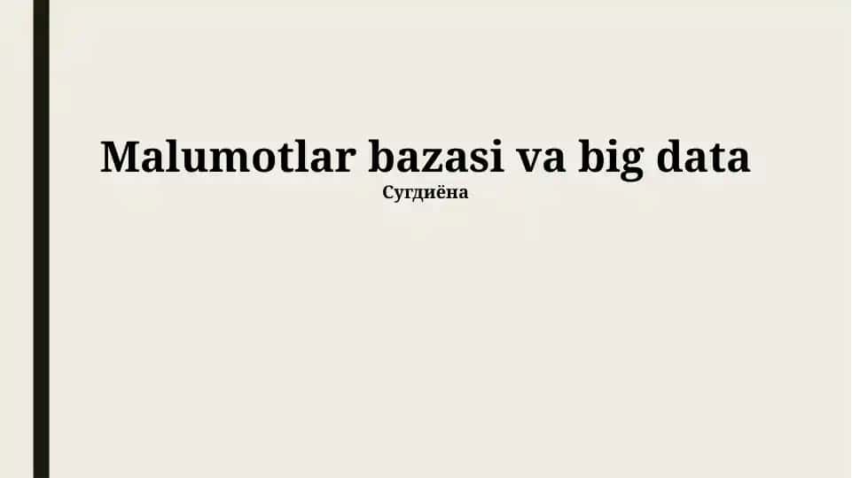 Ma'lumotlar bazasi va big data