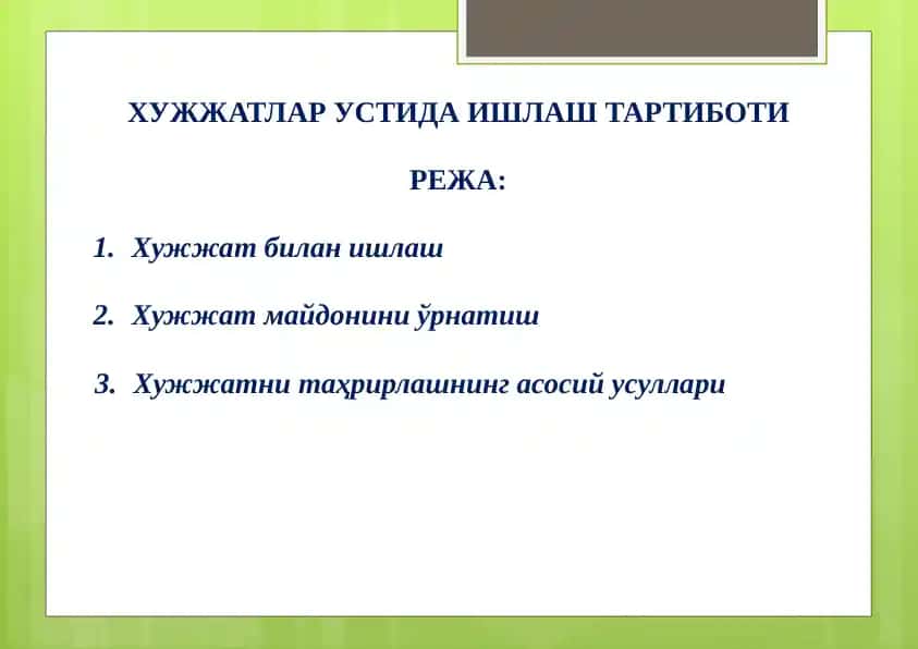 Hujjatlar ustida ishlash tartiboti