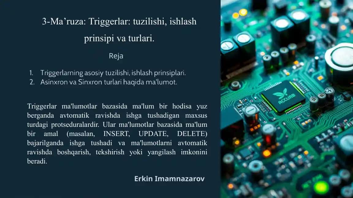 3-Ma’ruza: Triggerlar: tuzilishi, ishlash prinsipi va turlari