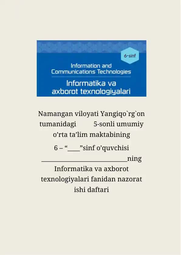 Informatika va axborot texnologiyalari fanidan nazorat ishi daftari