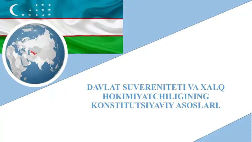 DAVLAT SUVERENITETI VA XALQ HOKIMIYATCHILIGINING KONSTITUTSIYAVIY ASOSLARI