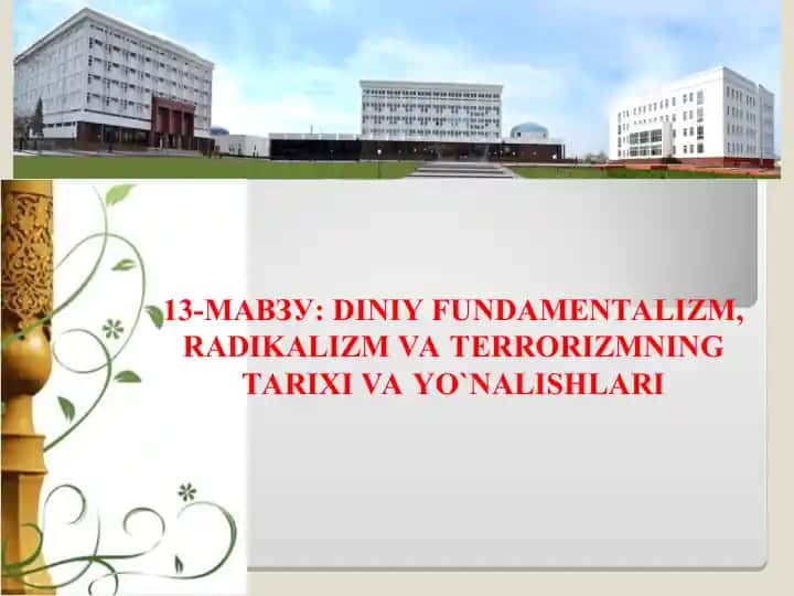 Diniy Fundamentalizm, Radikalizm va Terrorizm