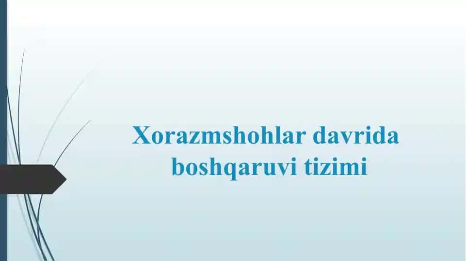 Xorazmshohlar davrida boshqaruv organlari