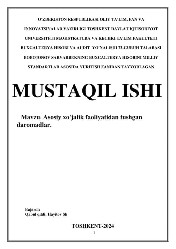 Mustaqil ish “Asosiy xo‘jalik faoliyatidan tushgan daromadlar”