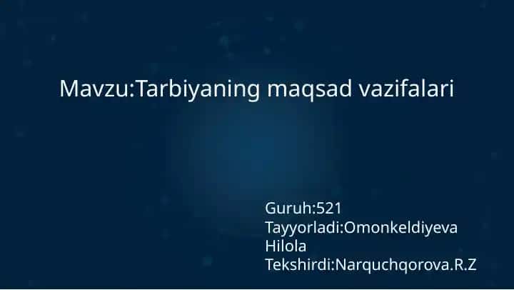 Tarbiyaning maqsad vazifalari