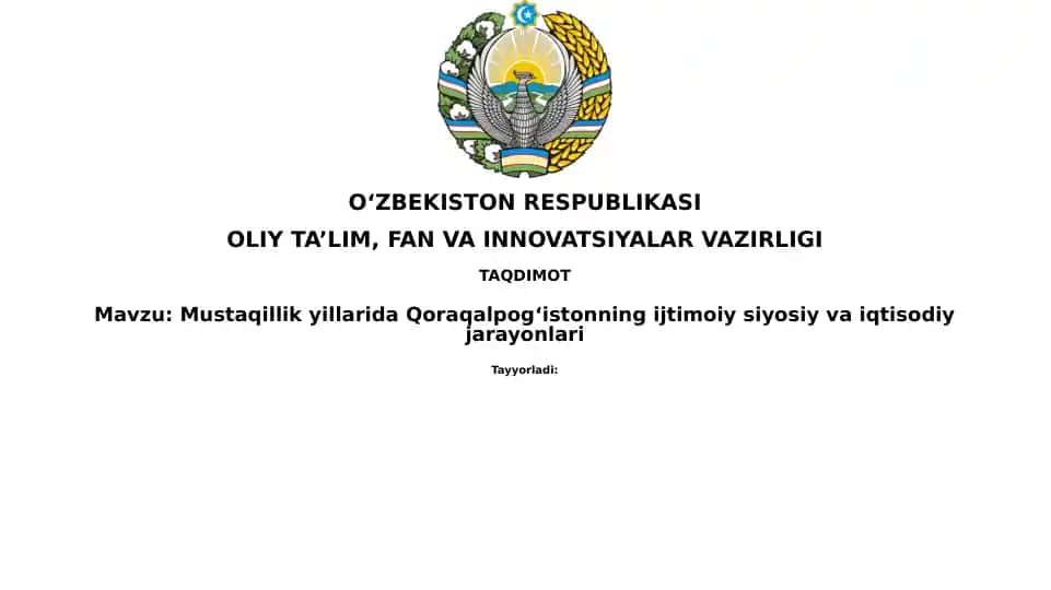 Mustaqillik yillarida Qoraqalpogʻistonning iqtisodiy jarayonlari