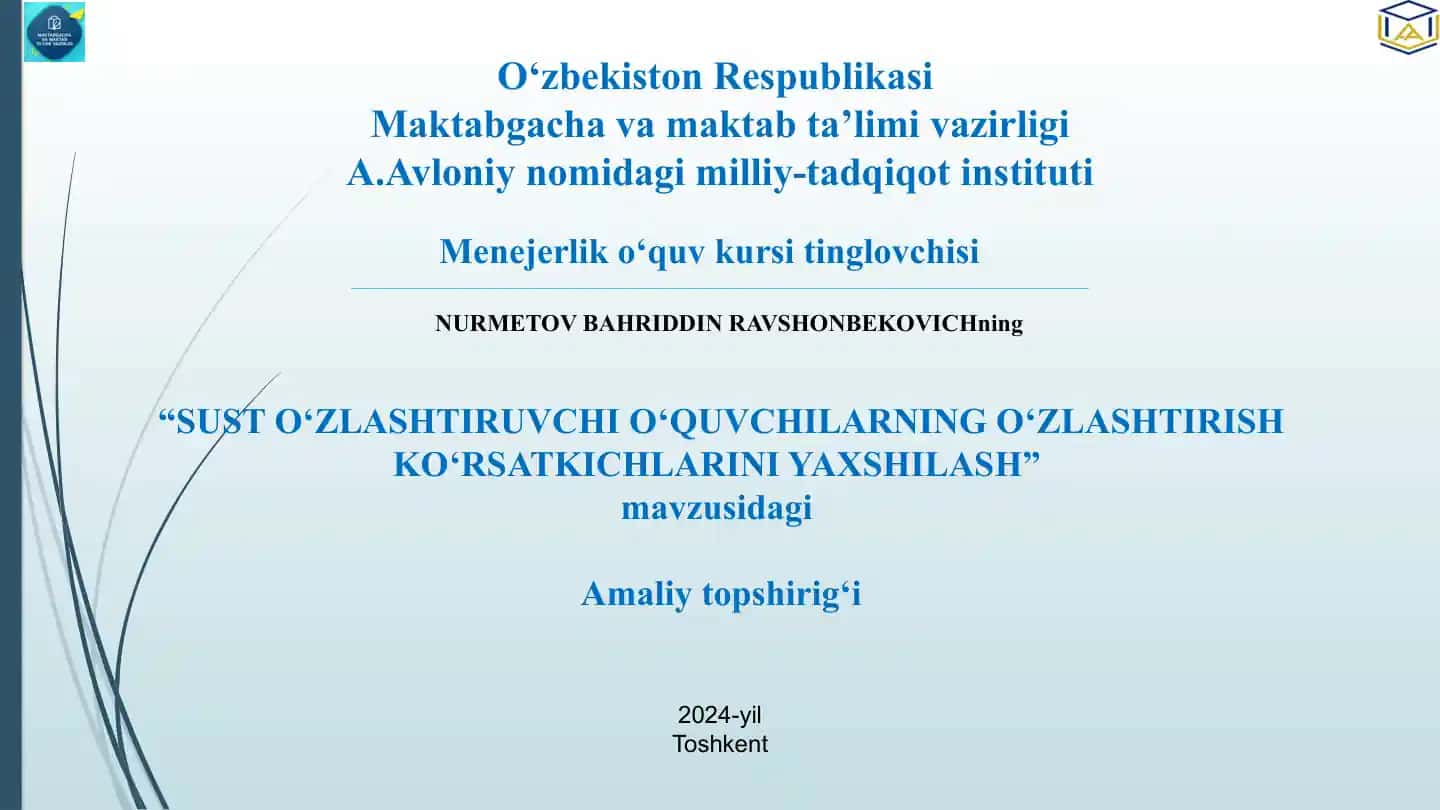 "SUST O‘ZLASHTIRUVCHI O‘QUVCHILARNING O‘ZLASHTIRISH KO‘RSATKICHLARINI YAXSHILASH"
